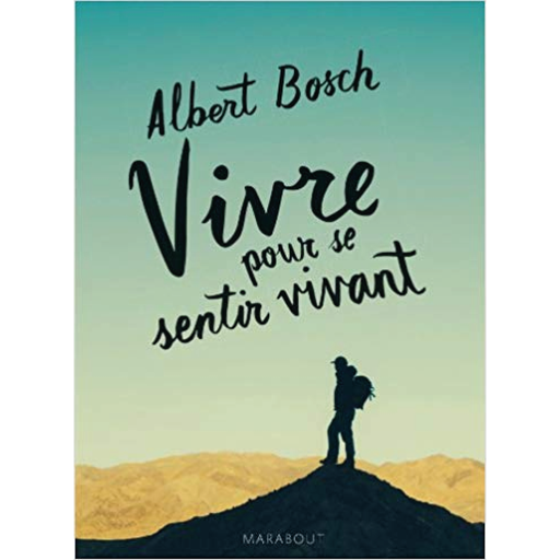 [9782501111706] Vivre pour se sentir vivrant